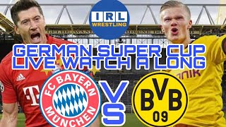 GERMAN DFL SUPER CUP: BAYERN MUNICH VS BORUSSIA DORTMUND LIVE WATCH A LONG