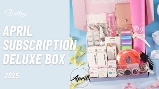 Vettsy Monthly Subscription Deluxe Box-April 2025 Unboxing & Tutorial