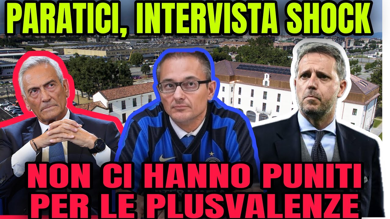 PARATICI: INTERVISTA SHOCK! ECCO LA VERITÀ SULLE PLUSVALENZE!