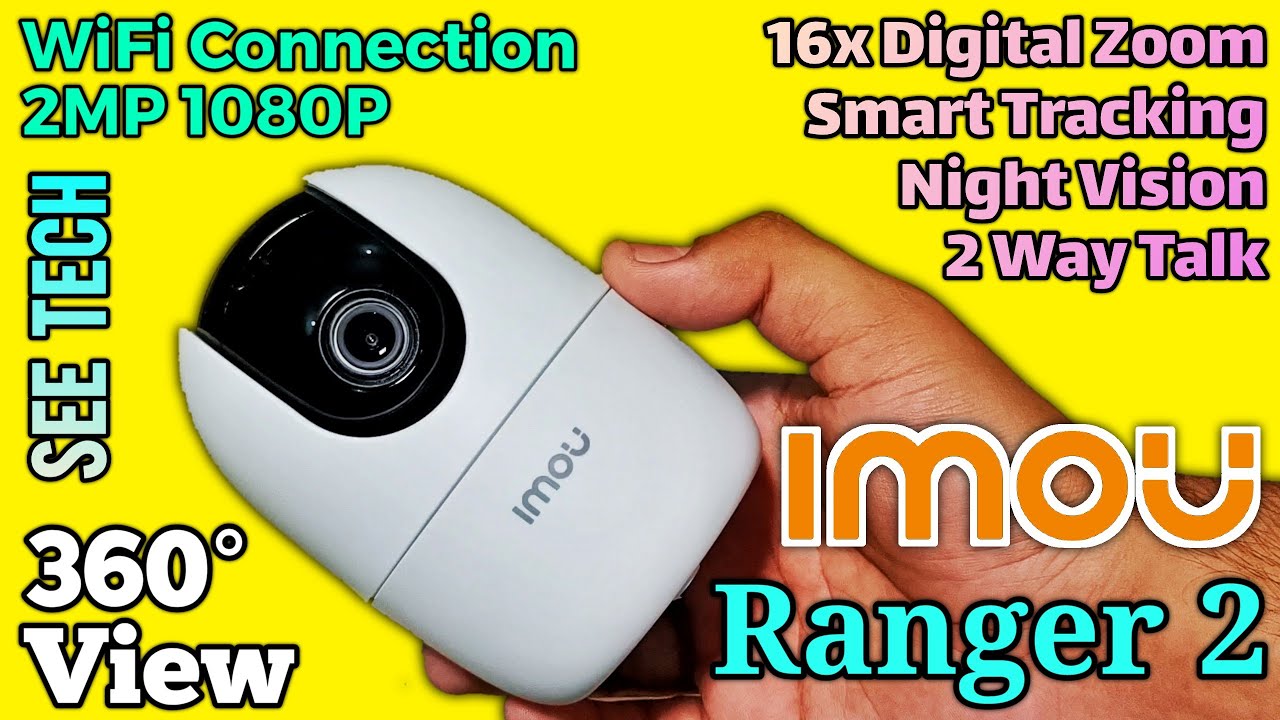 IMOU Ranger 2 WiFi Camera With 360° Rotation & Night Vision etc - YouTube