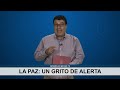 La paz un grito de alerta