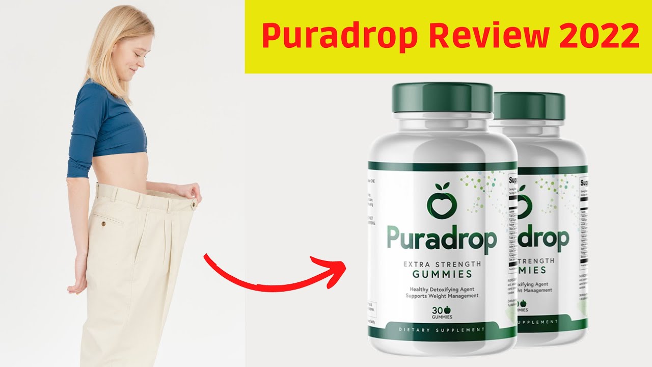 ??Puradrop Gummies Review 2022 – Puradrop Works? – Puradrop – Is paradrop worth it? – Supplement?