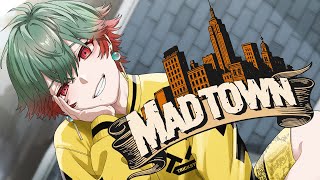 MADTOWN】#4 ぶんぶんギャング 強く、気高く、悪く【八神ツクモ