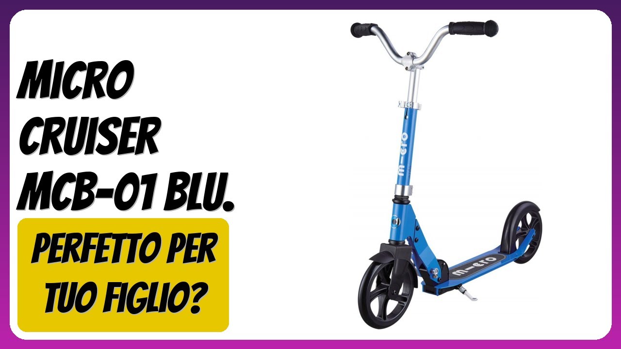 RECENSIONE (2025) : Micro Cruiser MCB-01 Blu. DETTAGLI ESSENZIALI