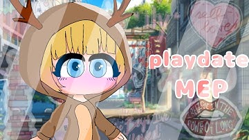 playdate MEP |closed✨|read description(ends in 2 weeks)