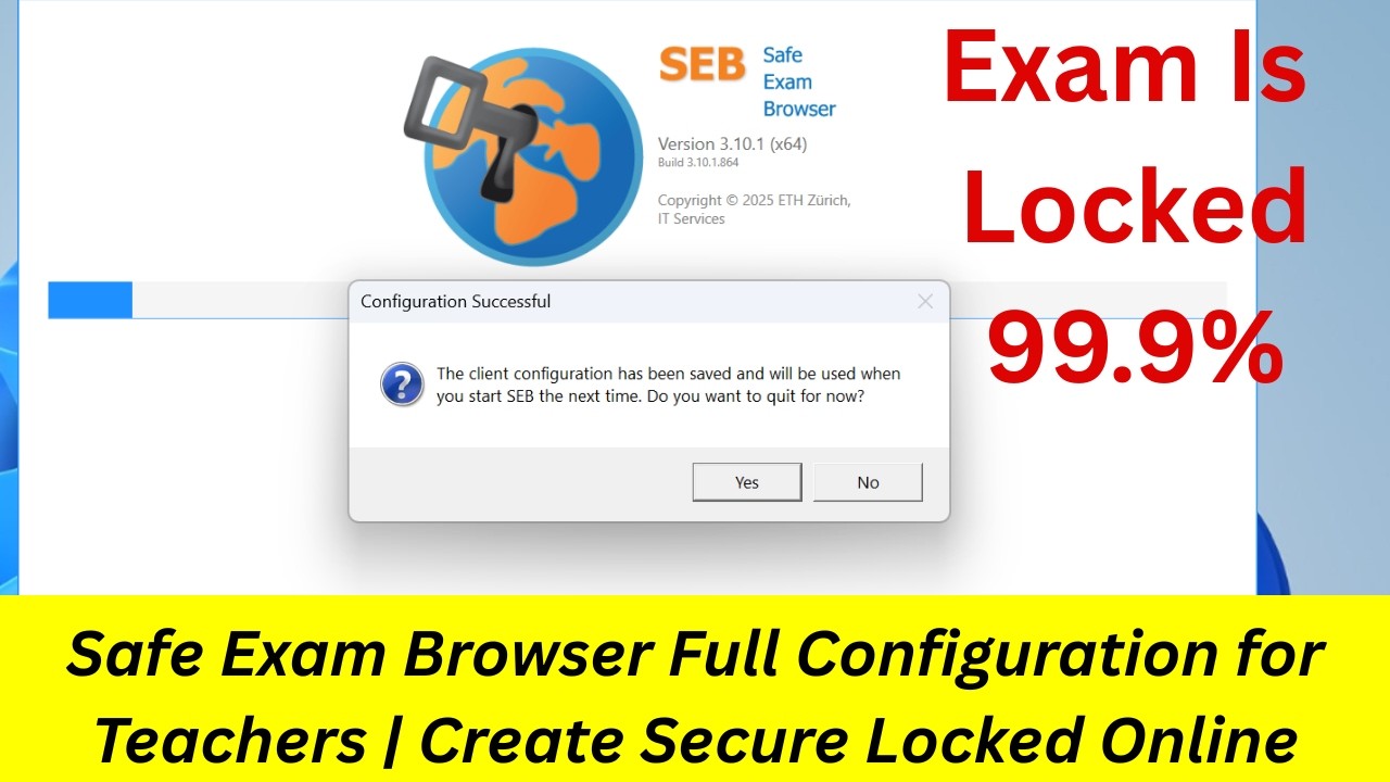 Seb Lock Screen How to Configure Safe Exam Browser (.SEB) for Online Exams | Teacher ...