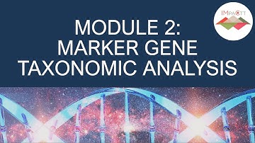 Bioinformatics Workshop 2022 Module 2: Marker Gene Taxonomic Analysis