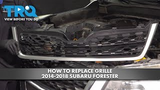 Athlete Statistics How to Replace Grille 2014-2018 Subaru Forester