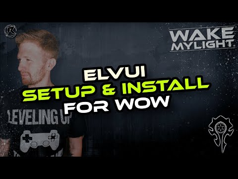ElvUi Install and Setup