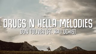 Don Toliver - Drugs N Hella Melodies (Lyrics) ft. Kali Uchis Resimi