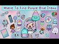 WHERE TO FIND PURPLE BLUE ITEMS 💜💙 IN TOCA LIFE WORLD