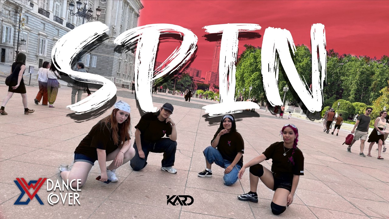 KARA　韓国　K-POP　Colorful　ファンクラブ　ライブ　カードDSP K-POP IN PUBLIC SPAIN ] KARD (카드) - 'SPIN' Dance Cover by