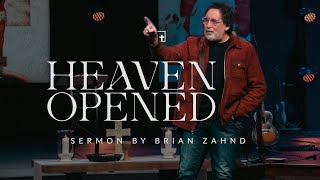 Heaven Opened || Pastor Brian Zahnd