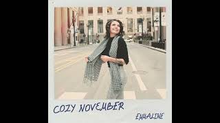 Video thumbnail of "Cozy November - Emmaline"