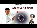 Sellmind xpress manla sa dom