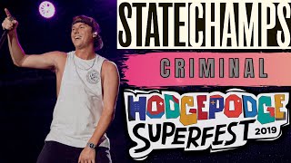 State Champs "Criminal" LIVE at Hodgepodge Festival 2019