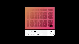 Lee Cabrera - &#39;Everybody (Shake It)&#39; - Lee&#39;s Back 2 Funk Edit