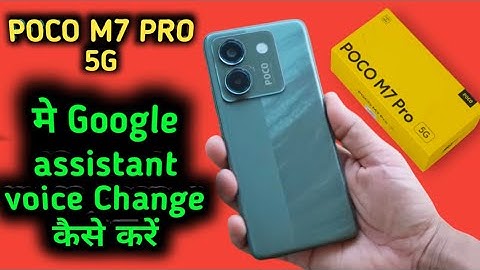 Poco M7 Pro me Google assistant voice kaise change Kare | how to change Google assistant voice?