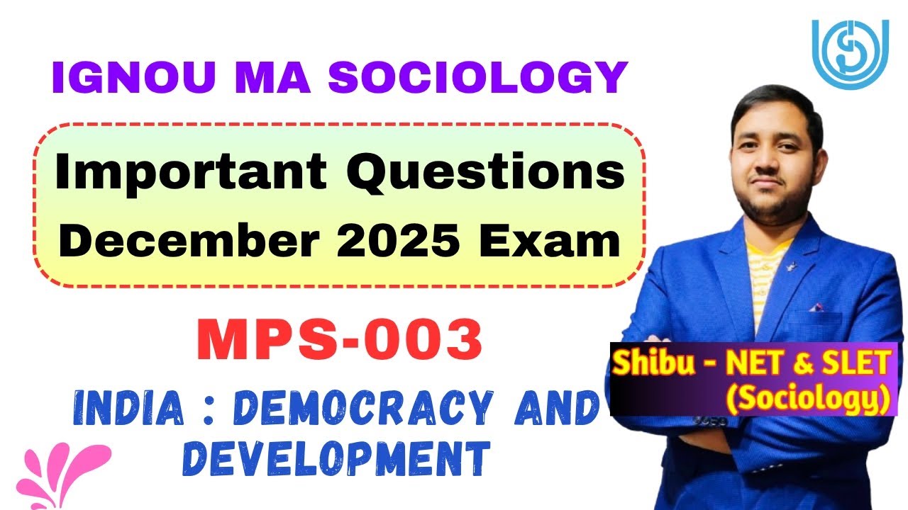 IGNOU MPS 003 | Important Questions | December 2025 Exam | India : Democracy and Development
