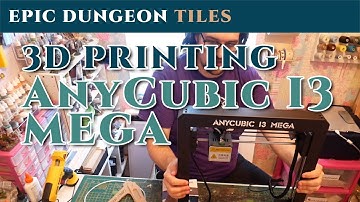 3D Printing Terrain - AnyCubic i3 Mega unboxing and first impressions