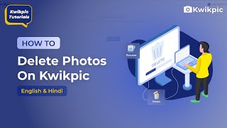 Learn How to Delete Photos on Kwikpic | Kwikpic Tutorials | Photo Sharing Made Easy! screenshot 3