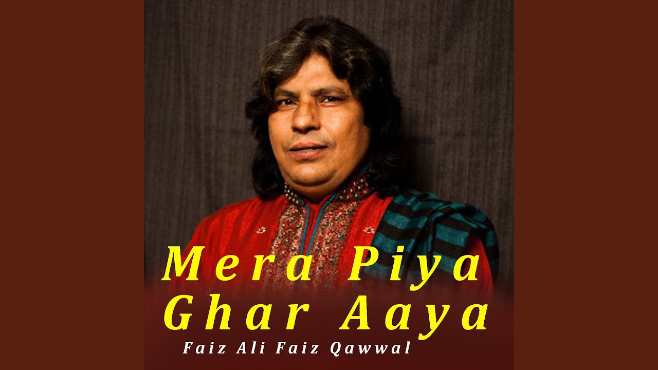 Mera Piya Ghar Aaya