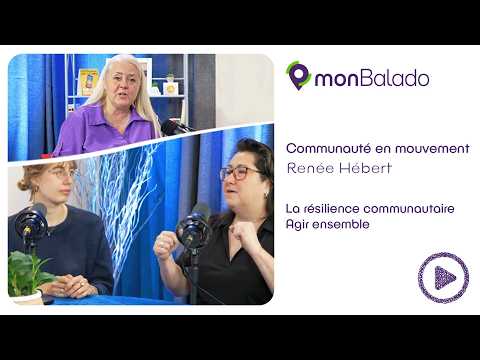 Communauté en mouvement: La résilience communautaire. Agir ensemble