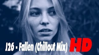 Обложка J26 Fallen Chillout Mix Скачать J26 Fallen Chillout Mix