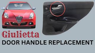 Alfa Romeo Giulietta Door Handle Replacement