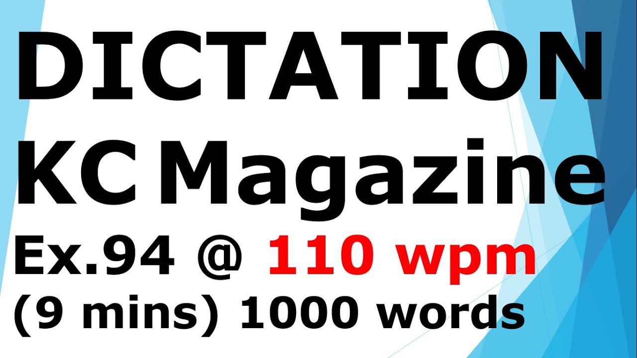 #shorthanddictation from Sir KC Magazine @  110 wpm