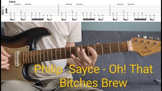 Philip Sayce - Oh! That Bitches Brew Guitar Cover / Lesson full TABS in description