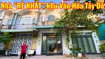 Nhà "RẺ NHẤT" khu dân cư Văn Hóa Tây Đô Cần Thơ | Nhà Đất Đại Điền
