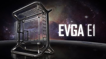 The EVGA E1!