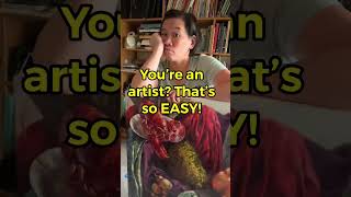 Being an Artist is SO EASY! #shorts