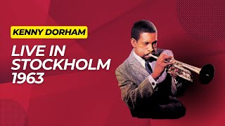 Kenny Dorham Live in Stockhom, 1963