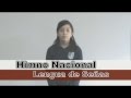 Himno Nacional de Chile en Lengua de Señas según la Escuela Ines Muñoz de Garcia de Castro