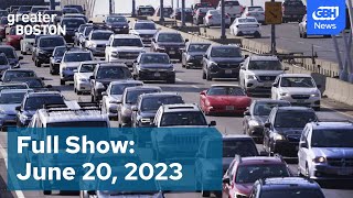 Greater Boston Full Episode: June 20,  2023