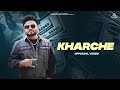 Kharche official  jelly  hukam  sangre records  new punjabi song 2024