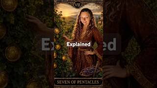 The 7 Seven of pentacles tarot card explained. #tarot #dailytarot #ancientwisdom