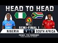 NIGERIA vs SOUTH AFRICA | AFCON SEMIFINAL 1 | TOTALENERGIES CAF AFRICA CUP OF NATIONS 2024