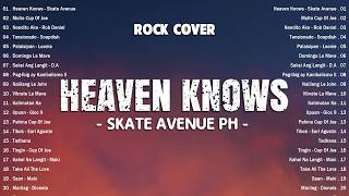Skate Avenue PH - Heaven Knows (Rock Cover) | OPM Trending 2026 🎧 Most Played Tagalog Love Songs