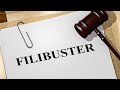 EVERYTHING You Need To Know About The Filibuster