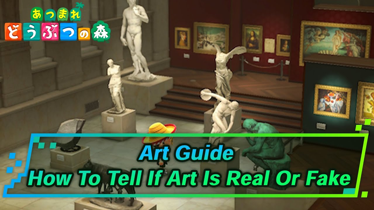 【Animal Crossing New Horizons】Real VS Fake Art Guide【ACNH