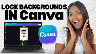 How to Lock Backgrounds in Canva
