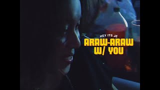 Hey Its Je - Araw-araw w/ You (Official Music Video)