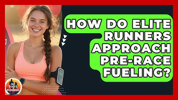 How Do Elite Runners Approach Pre-Race Fueling? - All Sorts Of Running
