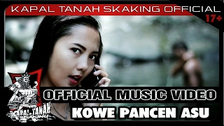 KAPAL TANAH sKaKinG - KOWE PANCEN ASU ( Video HD )