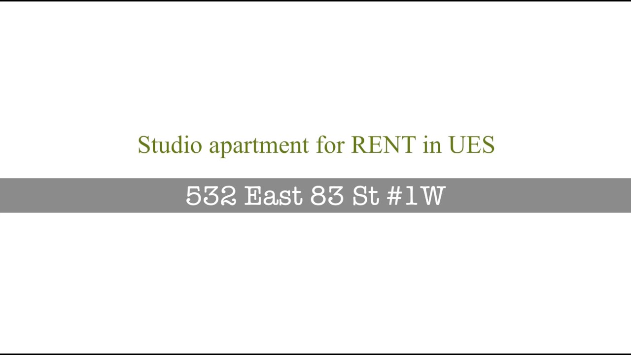 Studio apartment for RENT in UES YouTube