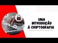 Criptografia Descomplicada: Da História Antiga aos Algoritmos Modernos 🔐