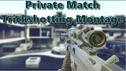 Private Match Trickshotting Montage